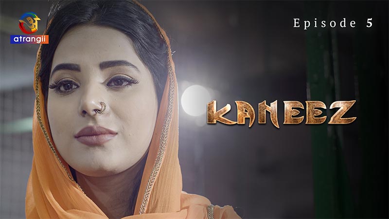 Kaneez | Season 01 | Episode 05